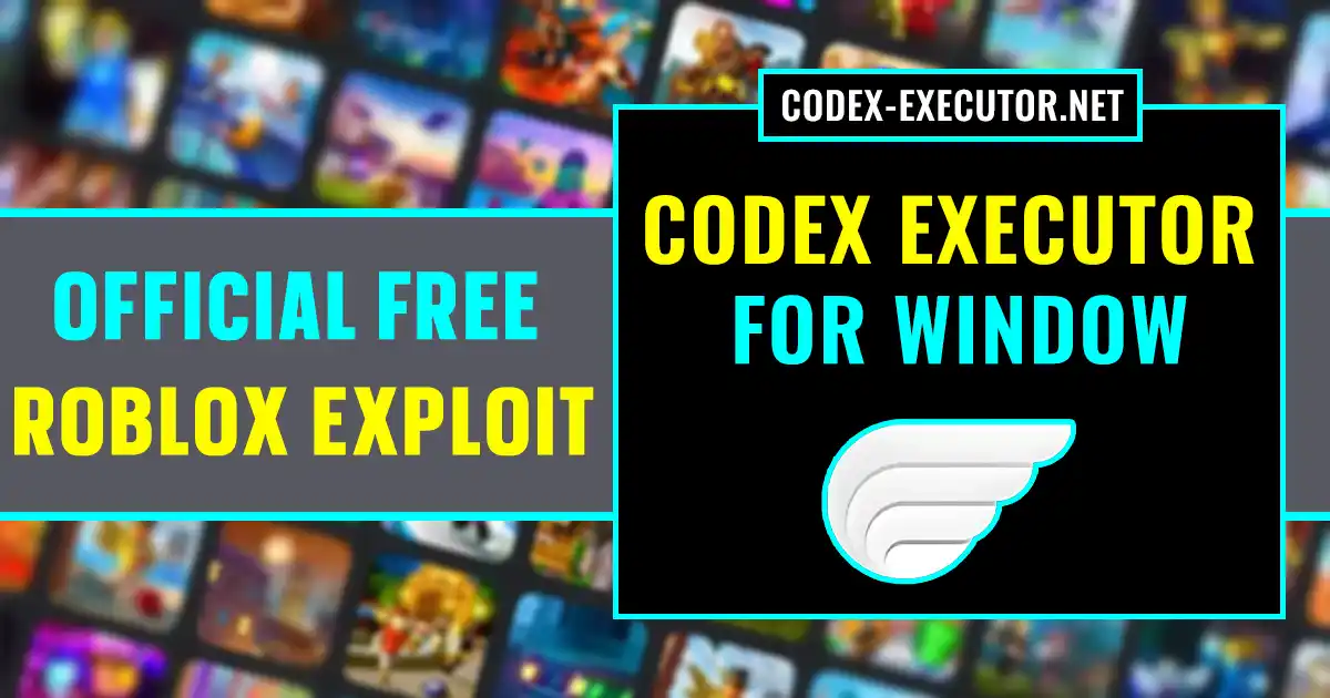 Download Codex Executor on your Window device - Codex Executor